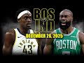 Boston Celtics Vs Indiana Pacers Full Game Highlights December 26 2025 NBA Season