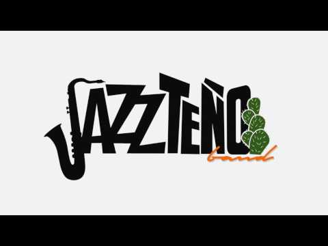Jazzteño Band - Huapango Esperanza