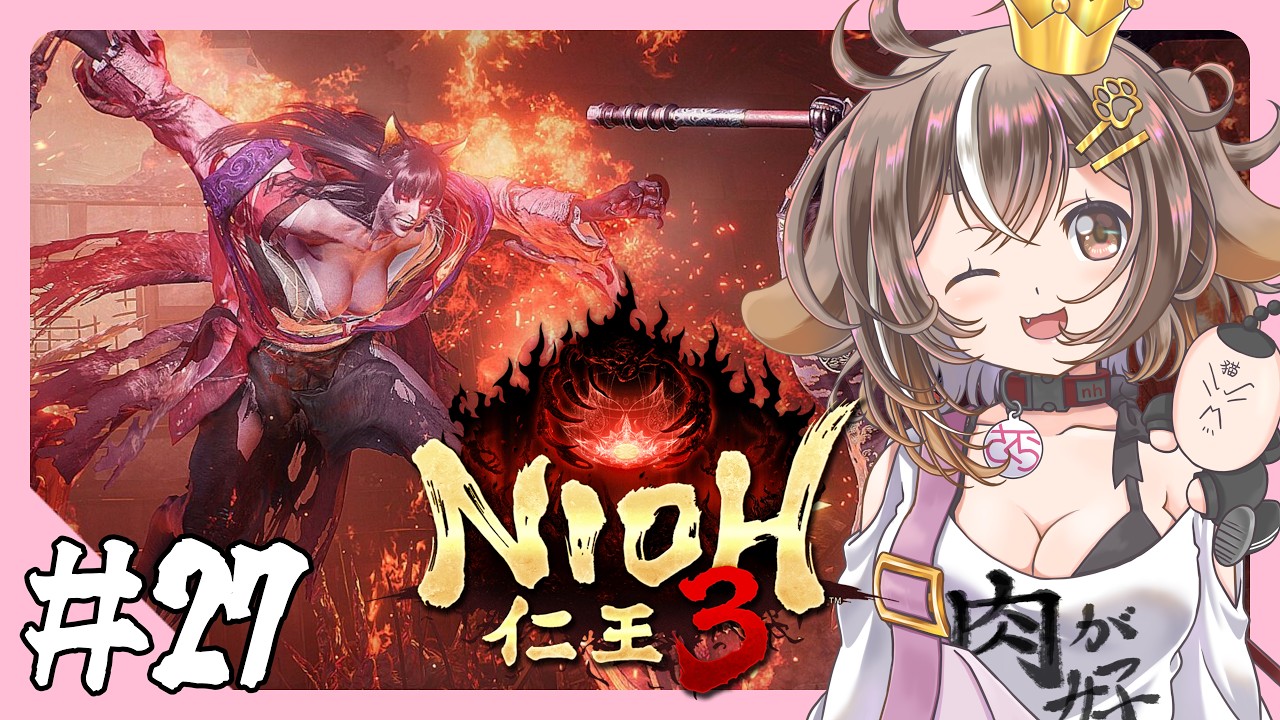 【仁王３】ダーク戦国アクションRPG！＃27【個人VTuber】