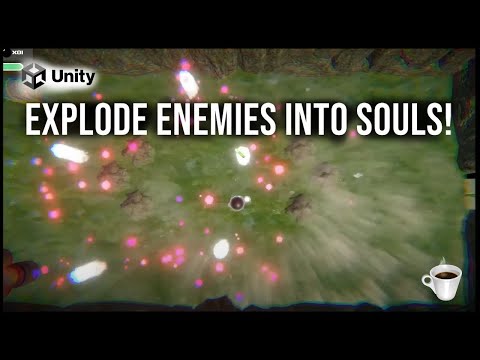 MAKE SOULS FLY OUT OF ENEMIES AND TO YOUR CHARACTER! - Unity 3D tutorial