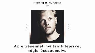 Avicii, Imagine Dragons - Heart Upon My Sleeve | MAGYAR FELIRATTAL