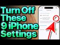 9 IPhone Settings You Need To Turn Off Now Especially For Older IPhones
