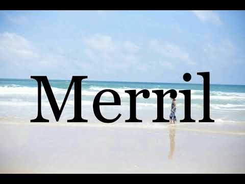 How To Pronounce Merril🌈🌈🌈🌈🌈🌈Pronunciation Of Merril