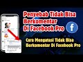 Reasons Why You Can T Comment On Facebook How To Fix The Problem Of Not Being Able To Comment O