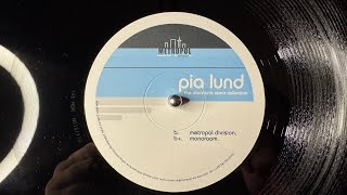 Pia Lund – Der Himmel (Monoroom Remix) - Metropol Division Music – MDM004 (2006)
