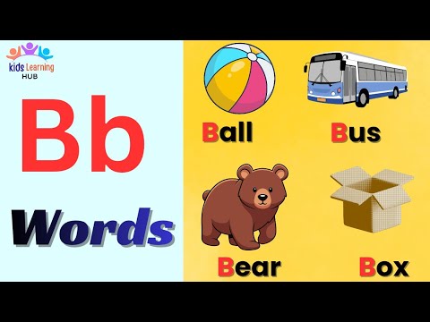 Words That Start With B | B Letter Words for Kids | Learn Alphabet B #wordswithb