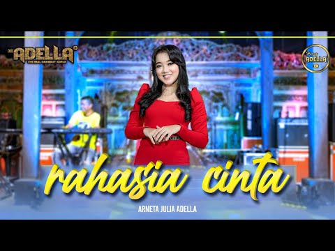 RAHASIA CINTA - Arneta Julia Adella - OM ADELLA
