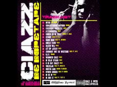 CiazZ-''Let op jezelf'' (CiazZ de dopetape vol 1)