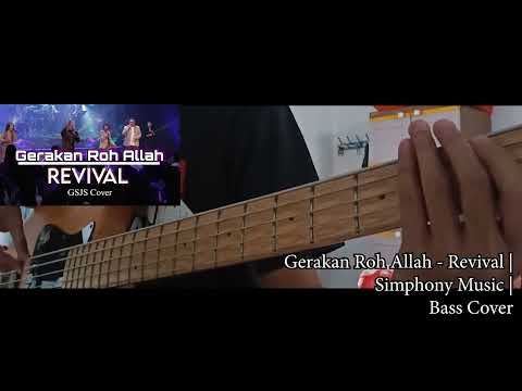 Gerakan Roh Allah - Revival | Simphony Music | Bass COVER