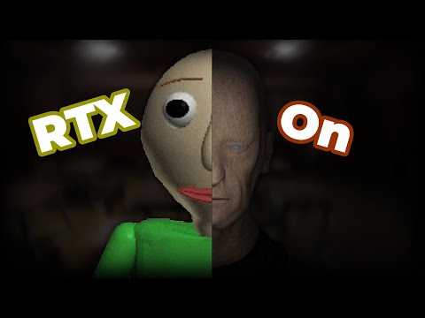 I remade Baldi's Basics, but RTX is ON