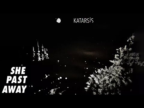 She Past Away - Katarsis