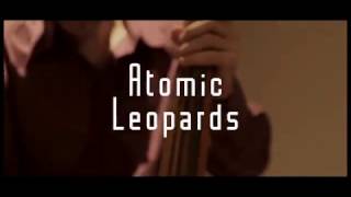 Atomic Leopards - Gypsy Model [Videoclip Oficial]