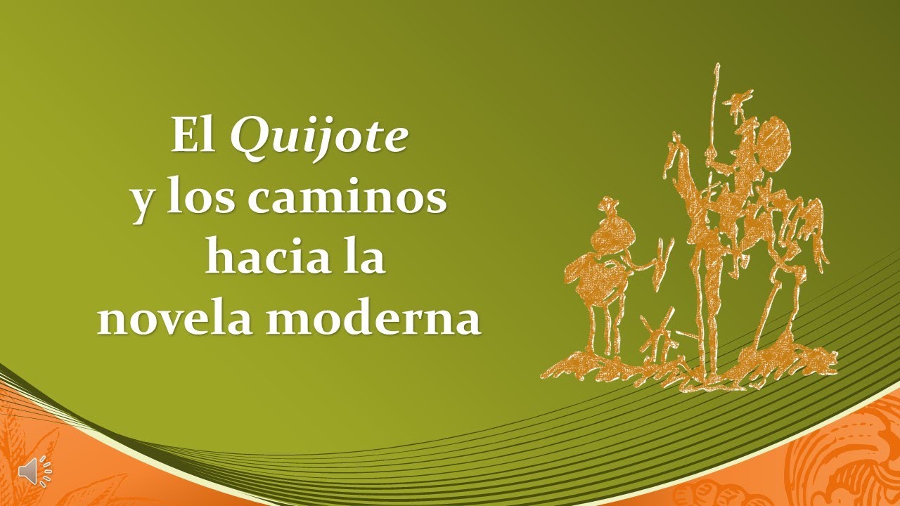 El Quijote y la novela moderna