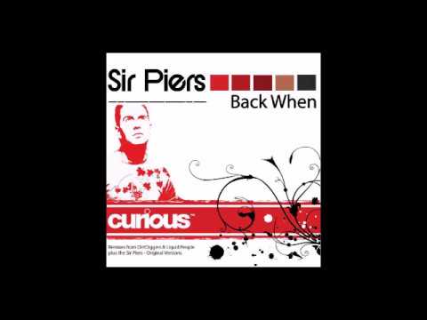 Sir Piers ft Robert Owens - Back When (Sir Piers Dub)