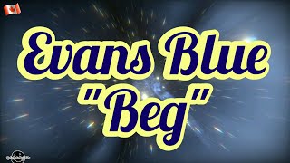 Evans Blue - Beg (Lyrics)