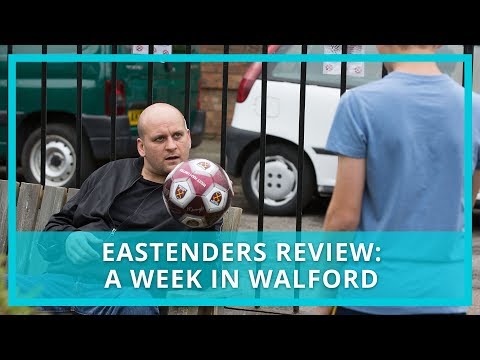 EastEnders Review: A Week in Walford | 30 July - 3 August 2018 (Spoilers)