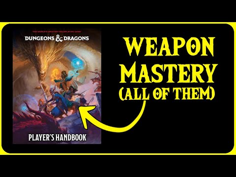 Weapon Mastery Ultimate Guide - D&D's 2024 Player's Handbook