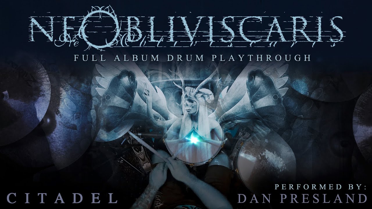 Ne Obliviscaris 'CITADEL' full album drum playthrough by Dan Presland - YouTube