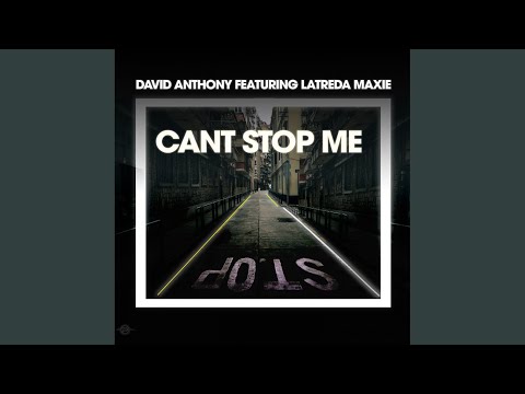 Cant Stop Me (David Anthony Stomp Mix)