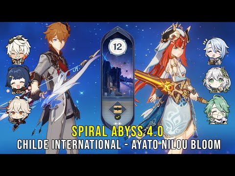 C0 Childe International and C0 Ayato Nilou Bloom - Genshin Impact Abyss 4.0 - Floor 12 9 Stars