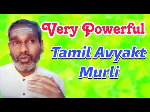 Tamil Avyakt Murli 4 June 2023 very powerful - BK Saravana Kumar
