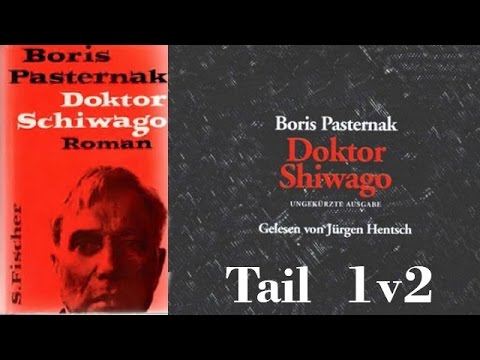 Hörbuch: Doktor Schiwago von Boris Pasternak - Tail 1 v 2