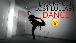 LACUNA COIL LOST LULLABY - ROCK DANCE VIDEO - ROCK METAL DANCE - ROCK DANCER - DARK GOTH DANCE