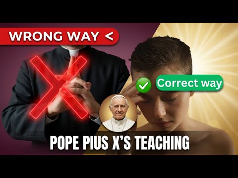 You're Making the Sign of the Cross Wrong—Pope Pius X's Forgotten Teaching.