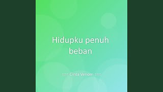Download lagu Hidupku penuh beban mp3 Download lagu Hidupku penuh beban mp3