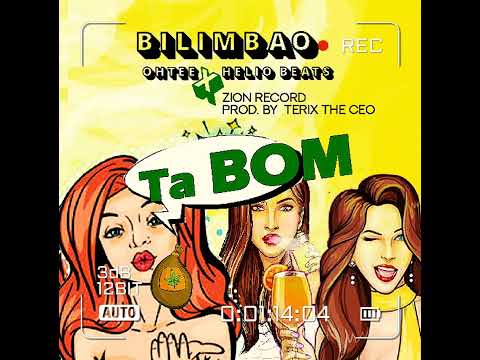 BILIMBAO - TA BOM FT OHTEE X HÉLIO BEAT (Prod. Terix The CEO/Zion and MaphinaRecords) 🐐❣️💯🎁🌊