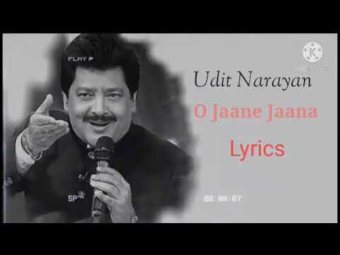 O Jaane Jaana Lyrics  Udit Narayan Hits  Madhoshi 360p