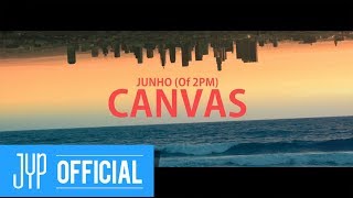 JUNHO (준호) Of 2PM "CANVAS" Teaser Video