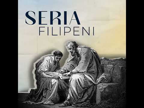 Filipeni 4:1-9 - Filip Ologeanu