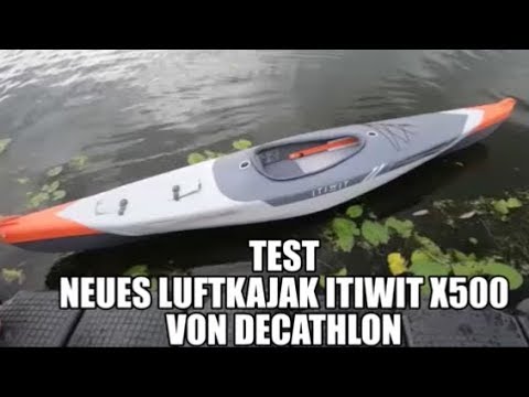 Probefahrt: Luftkajak ITIWIT X500 von Decathlon auf dem Baldeneysee