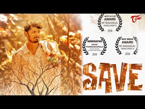 SAVE | Latest Telugu Short Film 2018 | By U Eswara Rao | TeluguOne Video