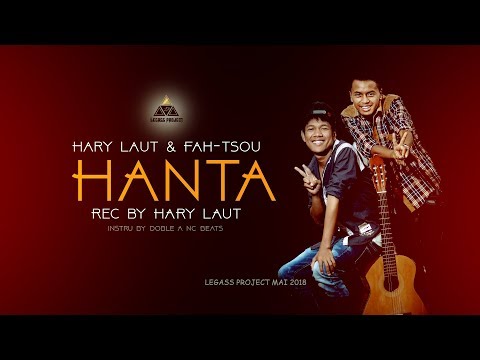 Hary Laut & Fah Tsou - Hanta (Clip Video) nouveauté clip 2018 ©Legass Project