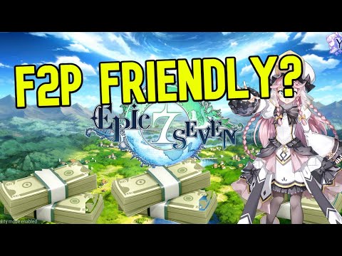 Is Epic Seven Free to Play Friendly?