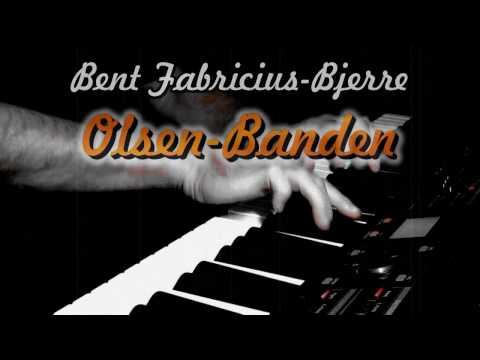 Bent FABRICIUS-BJERRE: Olsen-Banden