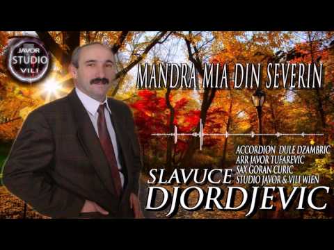 Slavuce Djordjevic MANDRA MIA DIN SEVERIN