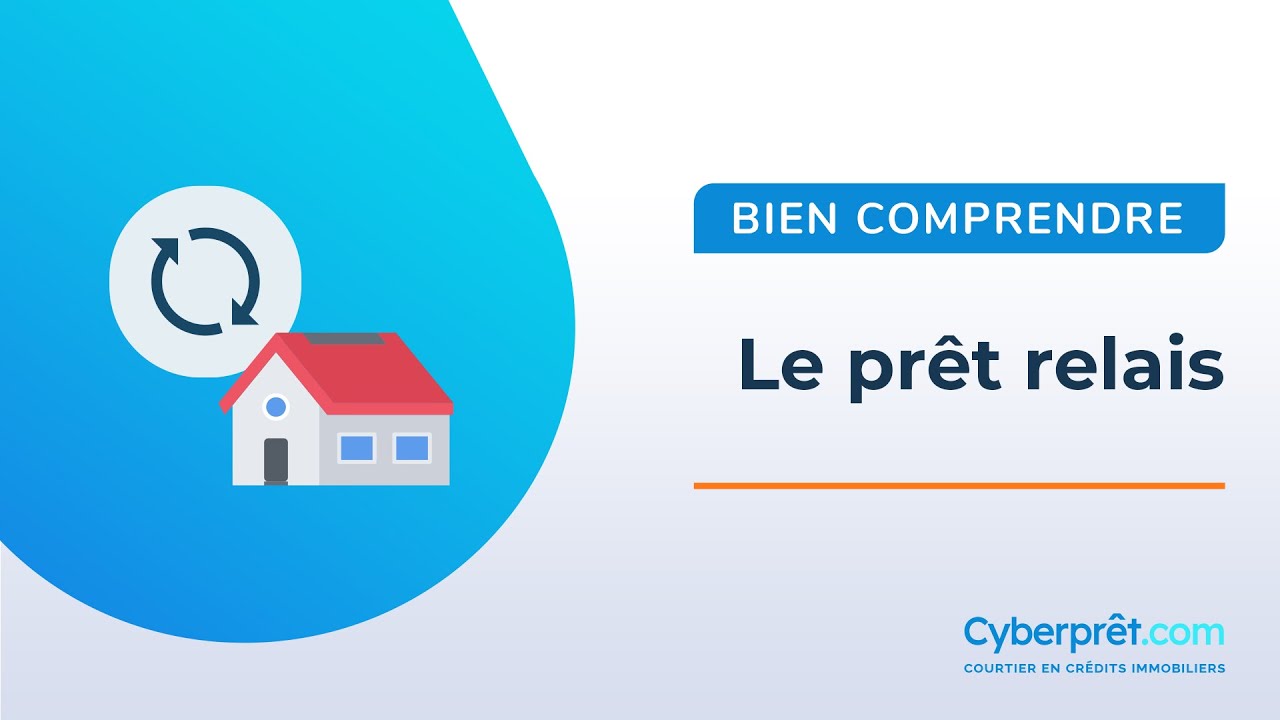 Bien comprendre le prêt relais