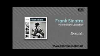 Frank Sinatra - Should I