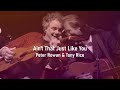 Ain't That Just Like You - Peter Rowan & Tony Rice