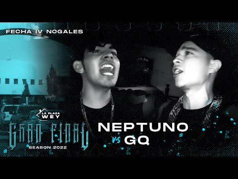 GQ vs NEPTUNO - LPW FECHA IV NOGALES | FINAL | LA PLAZA WEY 2022
