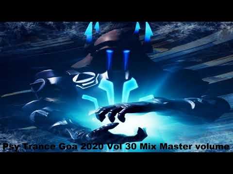 Psy Trance Goa 2020 Vol 30 Mix Master volume