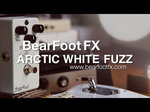 BearFoot FX: ARCTIC WHITE FUZZ - Demo