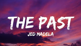 Jed Madela - The Past(Lyrics)