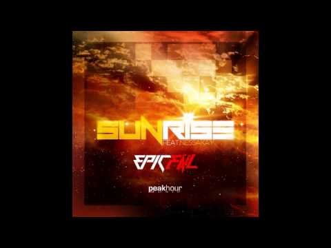 EpicFail Feat. NessaKay - Sunrise (Original Mix) [Peak Hour Music]
