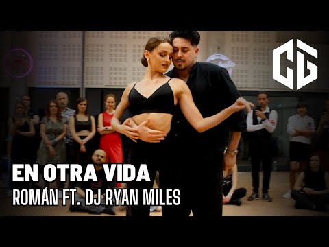 CRISTIAN Y GABRIELLA | Bachata 🎵 EN OTRA VIDA - ROMÁN FT. DJ RYAN MILES