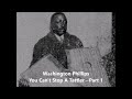 Washington Phillips-You Can't Stop A Tattler   (Part 1)