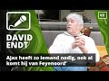 'Ajax heeft zo iemand nodig, ook al komt hij dan van Feyenoord'